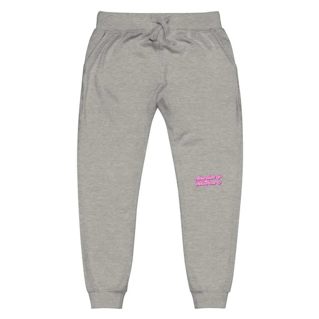 Abortion Is Healthcare Unisex Fleece Sweatpants - Democratic