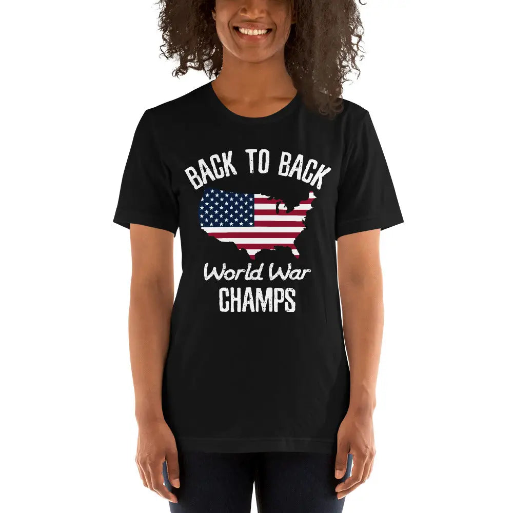 Back To Back World War Champs Unisex T-shirt - Republican