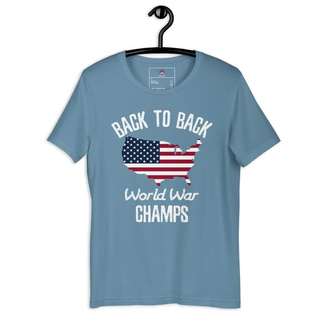 Back To Back World War Champs Unisex T-shirt - Steel Blue /