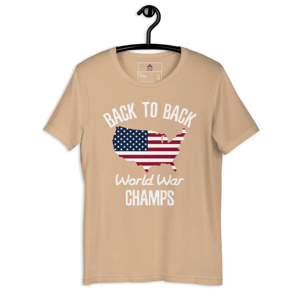 Back To Back World War Champs Unisex T-shirt - Tan / Xs -