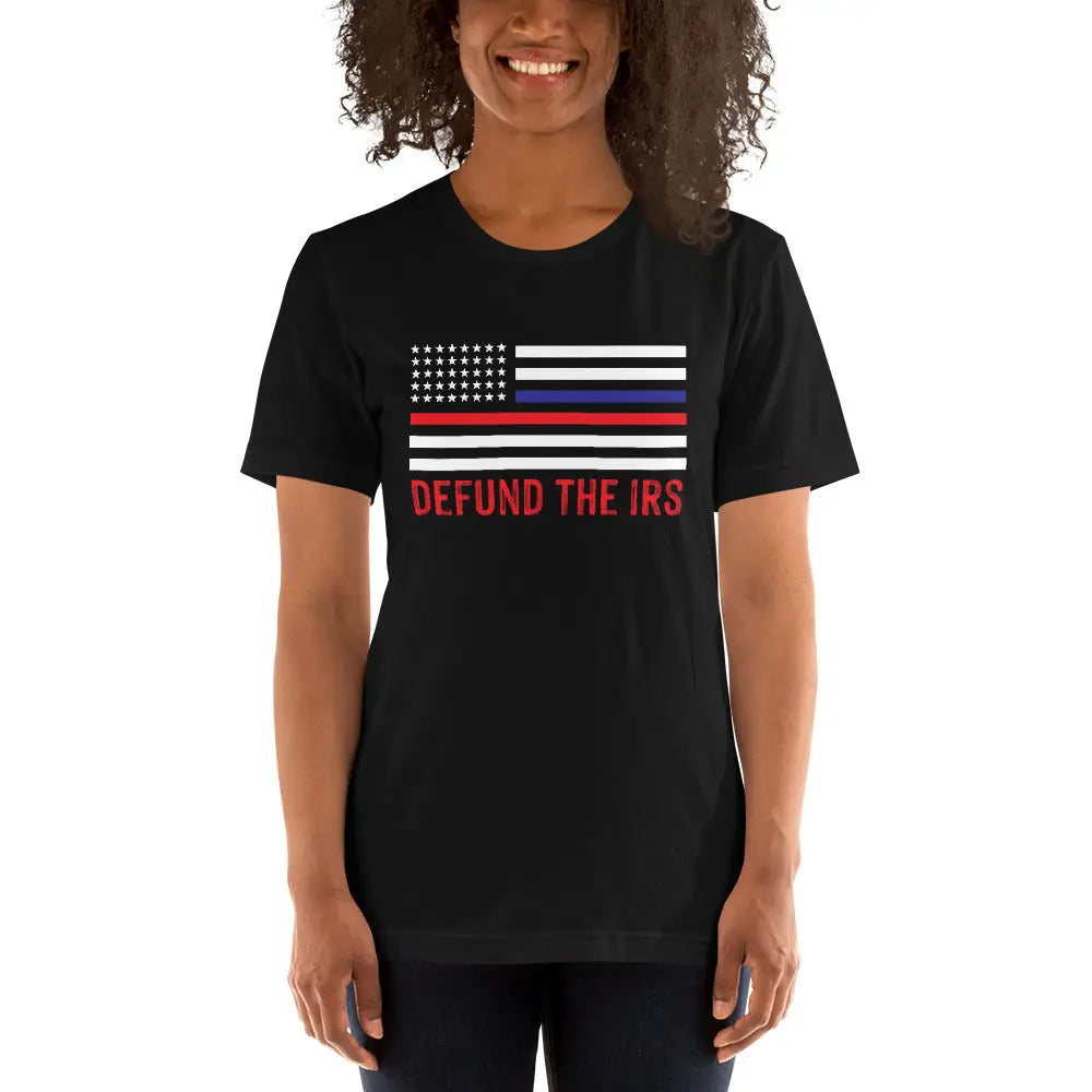 Defund The Irs Unisex T-shirt - Republican