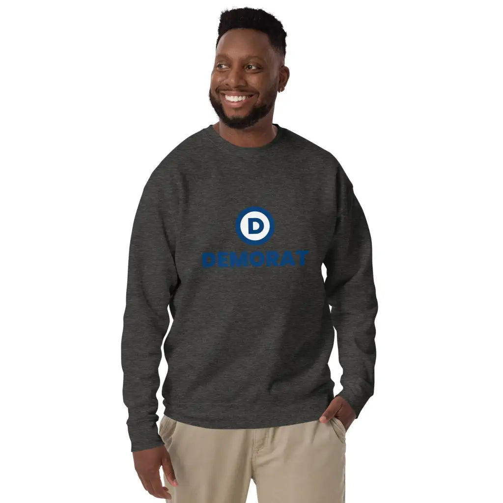 Democrat Unisex Premium Sweatshirt - Democratic