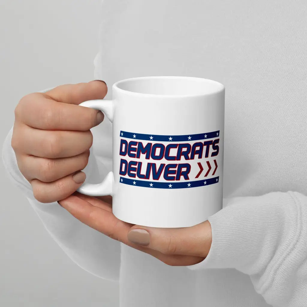 Democrats Deliver White Glossy Mug - Democratic