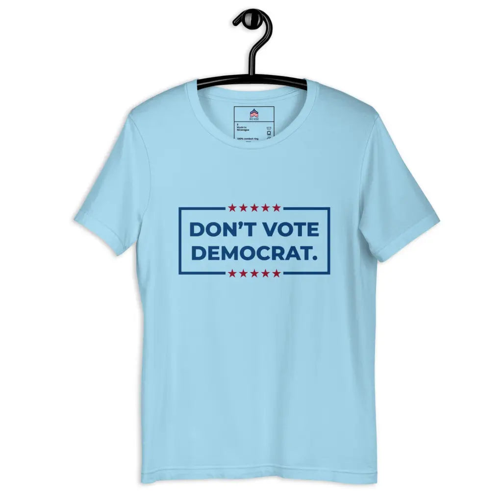 Don’t Vote Democrat Unisex T-shirt - Ocean Blue / s -