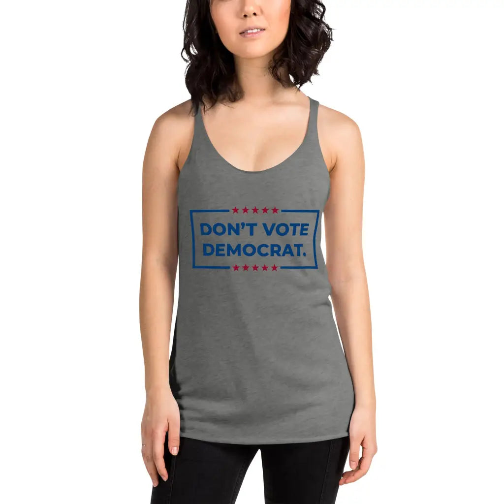 Don’t Vote Democrat Women’s Racerback Tank - Republican