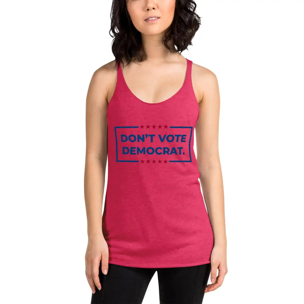 Don’t Vote Democrat Women’s Racerback Tank - Republican