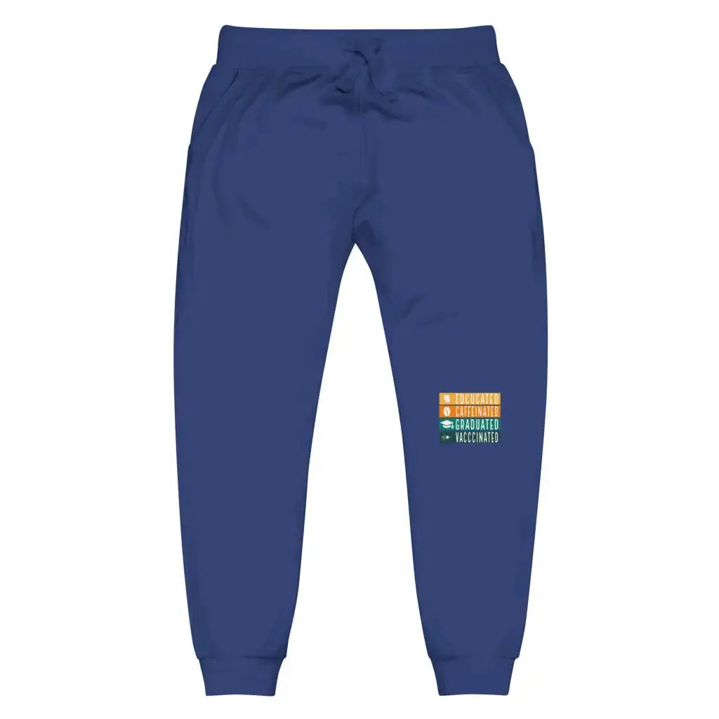 Educated Vaccinated Unisex Fleece Sweatpants - Democratic