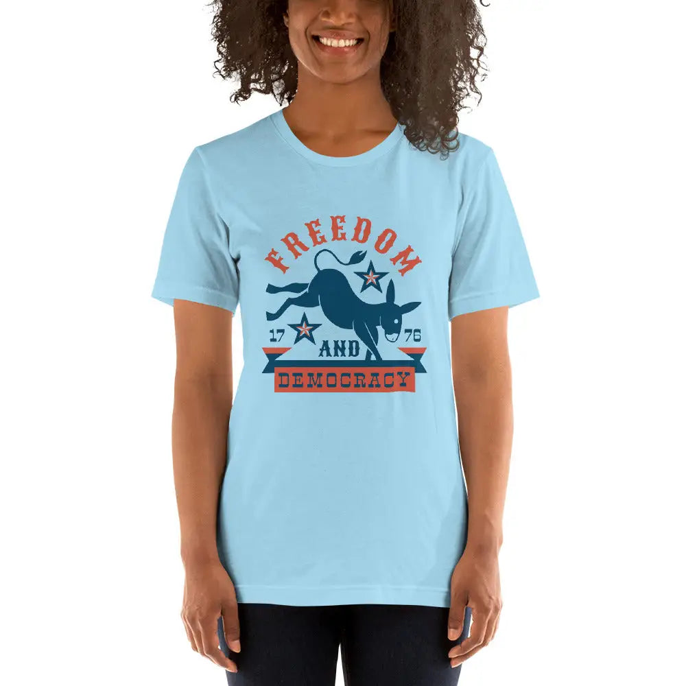 Freedom And Democracy Unisex T-shirt - Democratic