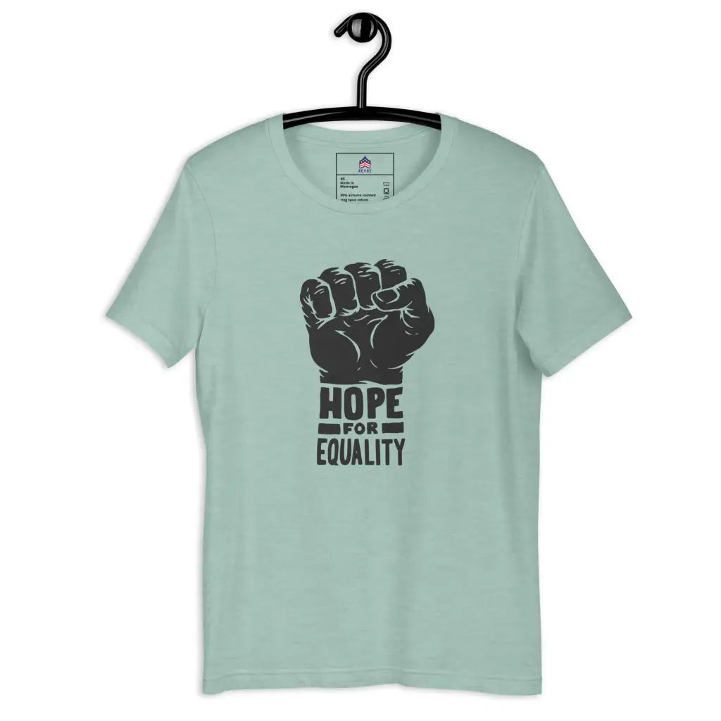 Hope For Equality Unisex T-shirt - Heather Prism Dusty Blue