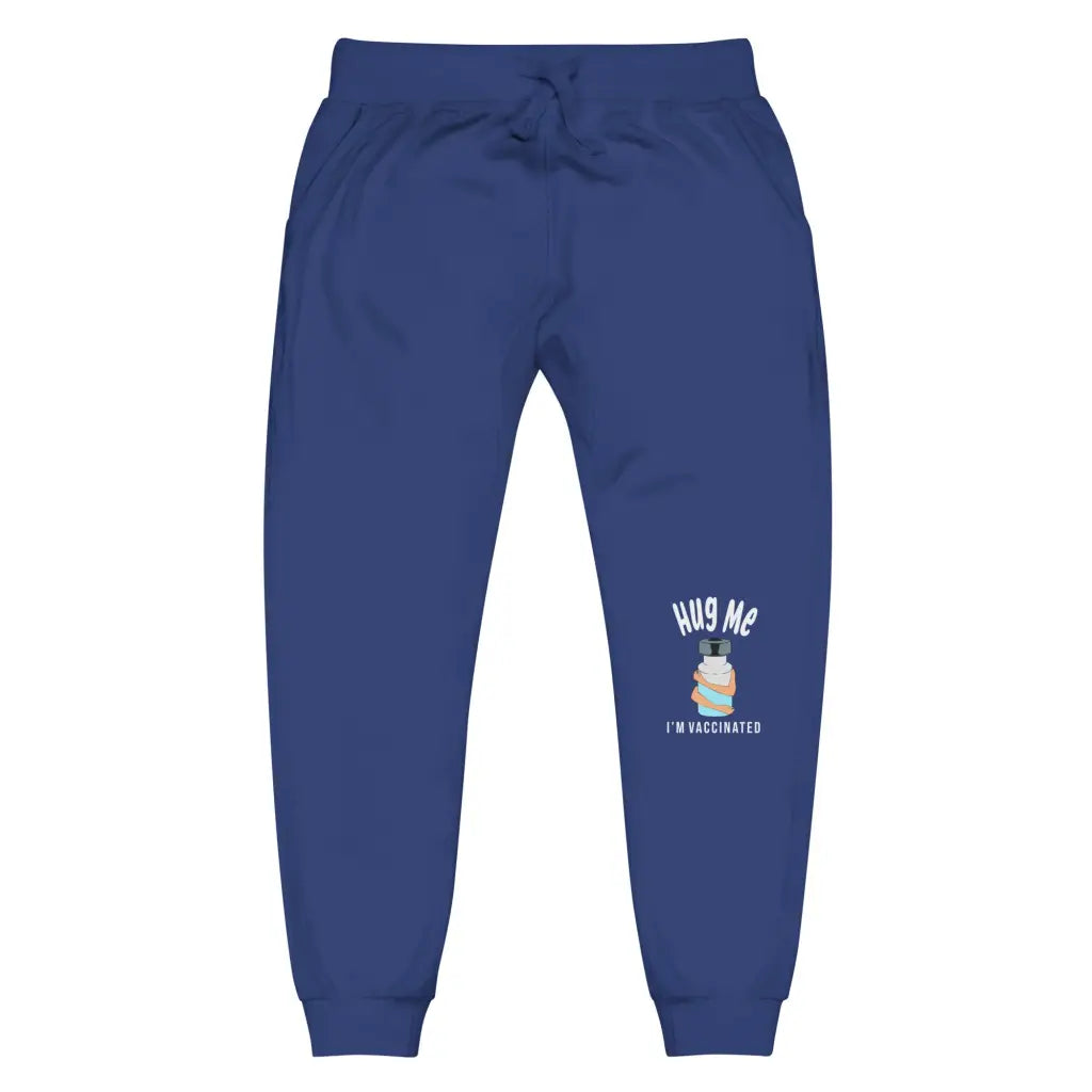 Hug Me I’m Vaccinated 2 Unisex Fleece Sweatpants -