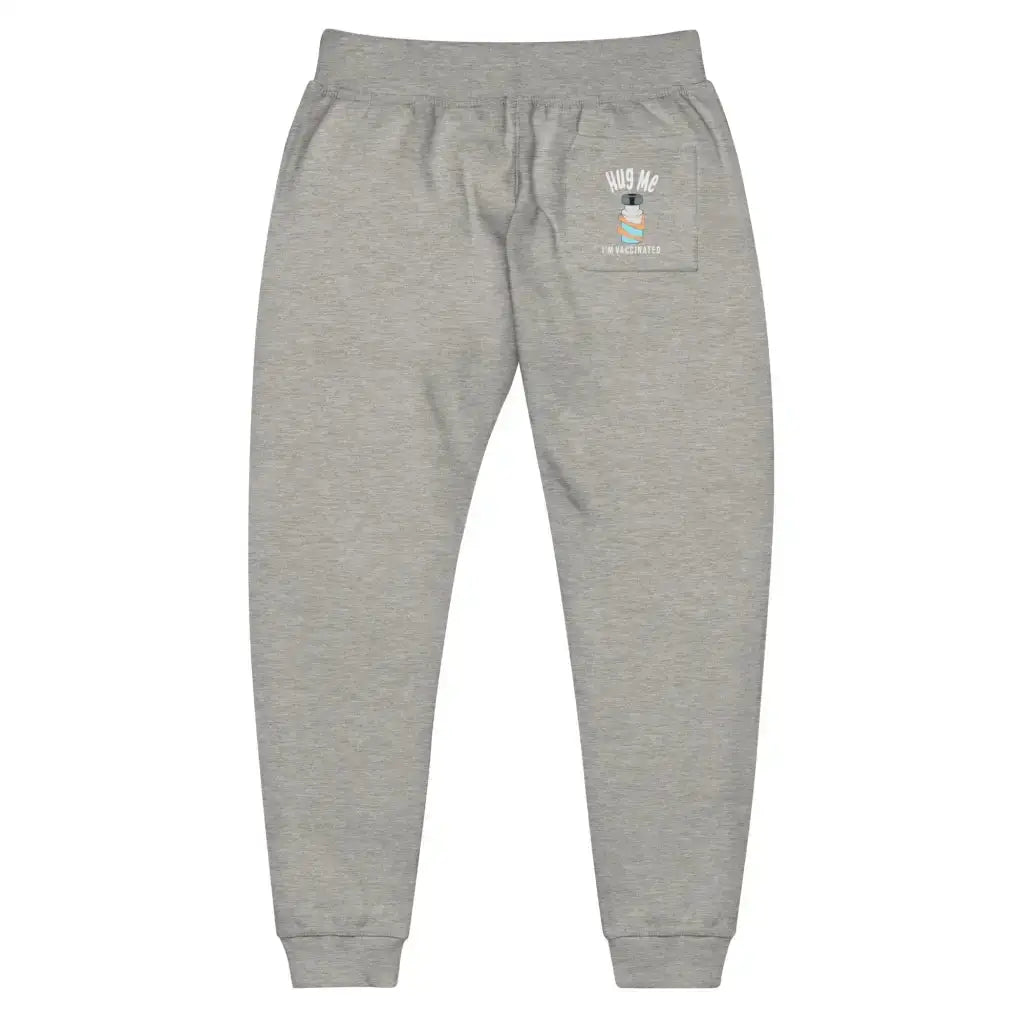 Hug Me I’m Vaccinated 2 Unisex Fleece Sweatpants -