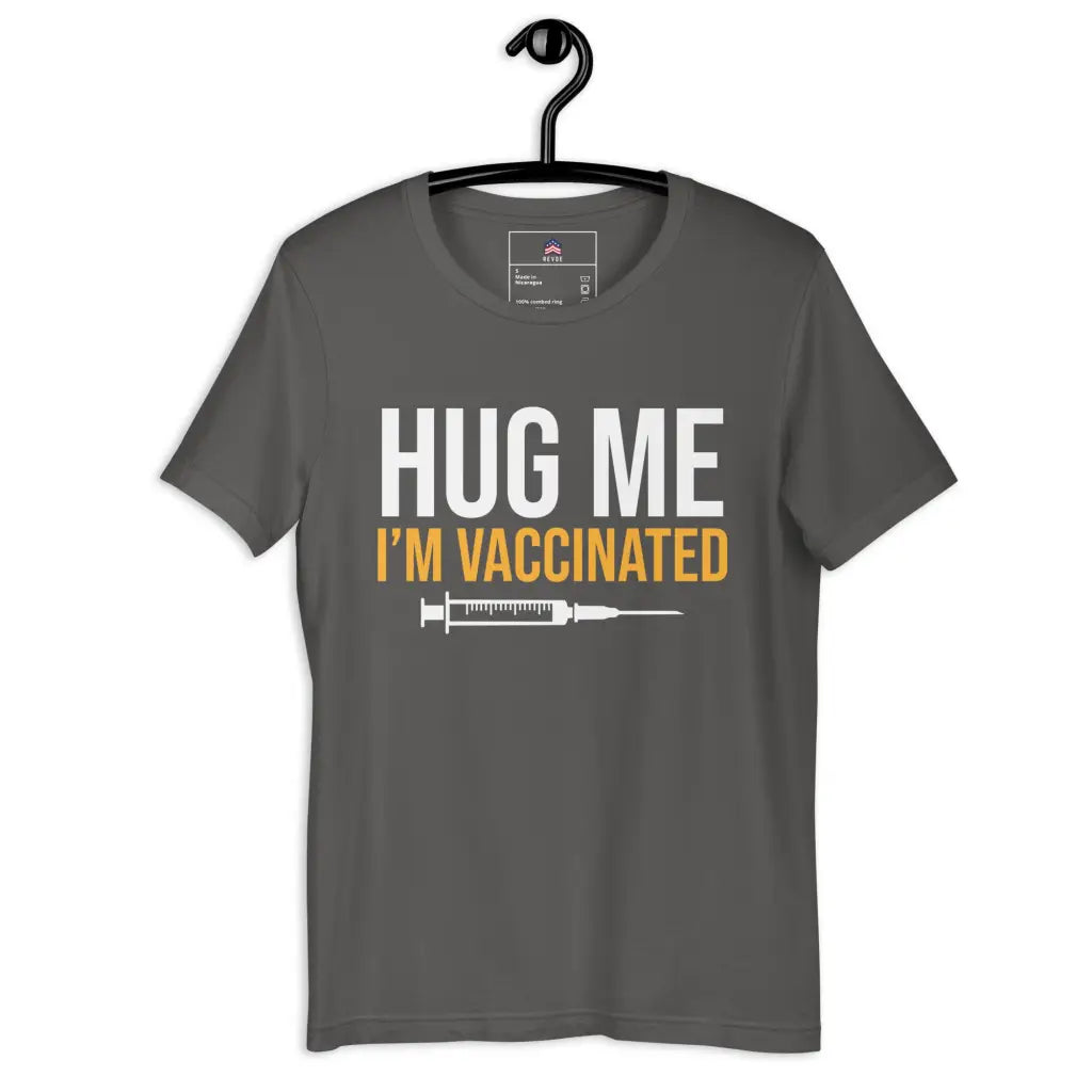 Hug Me I’m Vaccinated Unisex T-shirt - Asphalt / s -