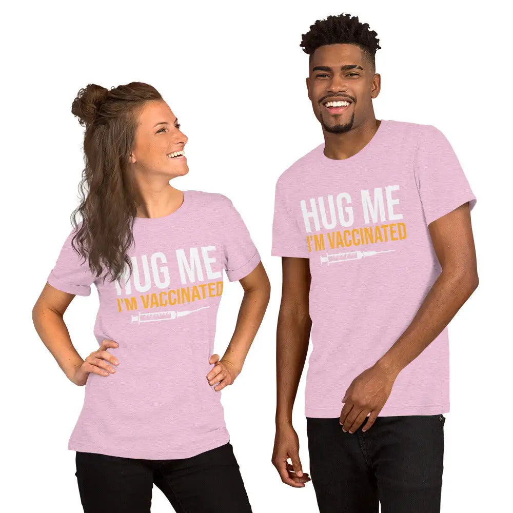 Hug Me I’m Vaccinated Unisex T-shirt - Democratic