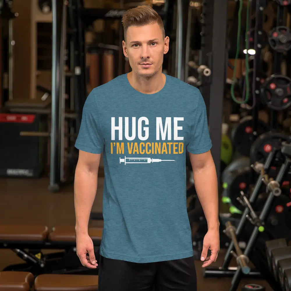 Hug Me I’m Vaccinated Unisex T-shirt - Democratic