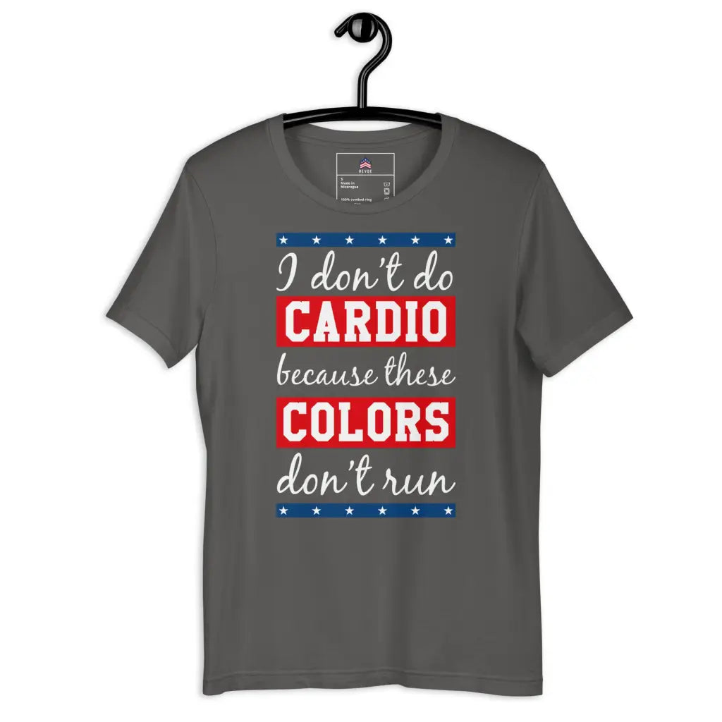 I Don’t Do Cardio Unisex T-shirt - Asphalt / s - Republican