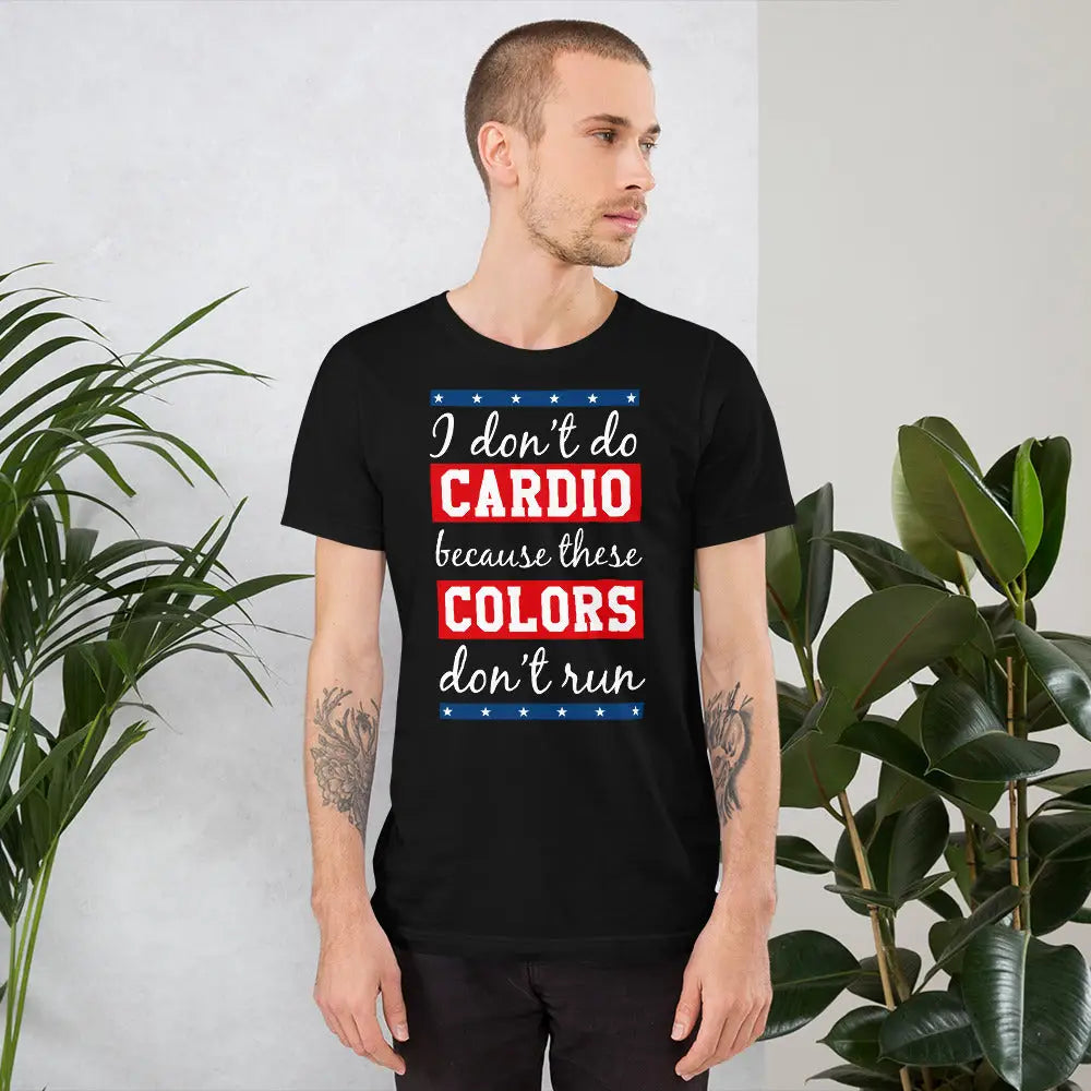 I Don’t Do Cardio Unisex T-shirt - Republican