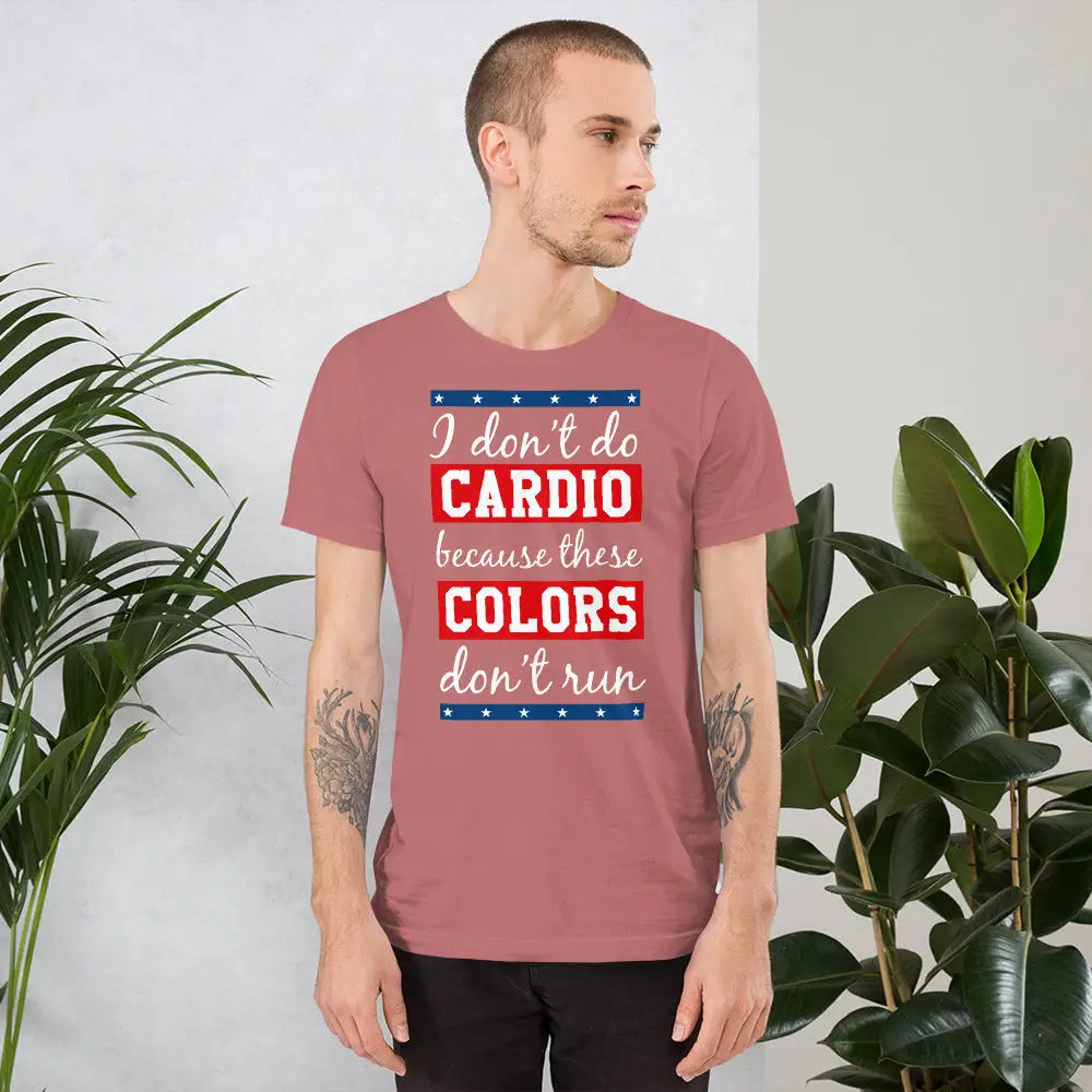 I Don’t Do Cardio Unisex T-shirt - Republican