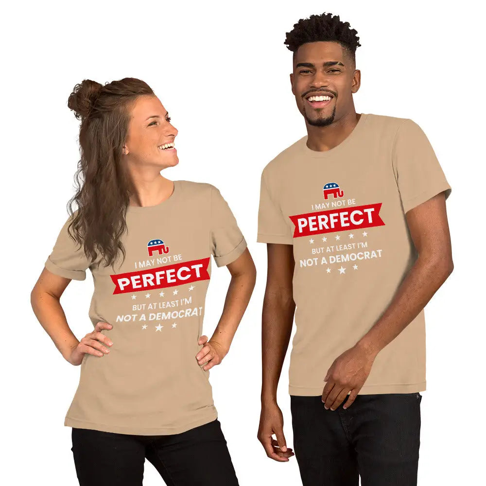 I May Not Be Perfect Unisex T-shirt - Republican