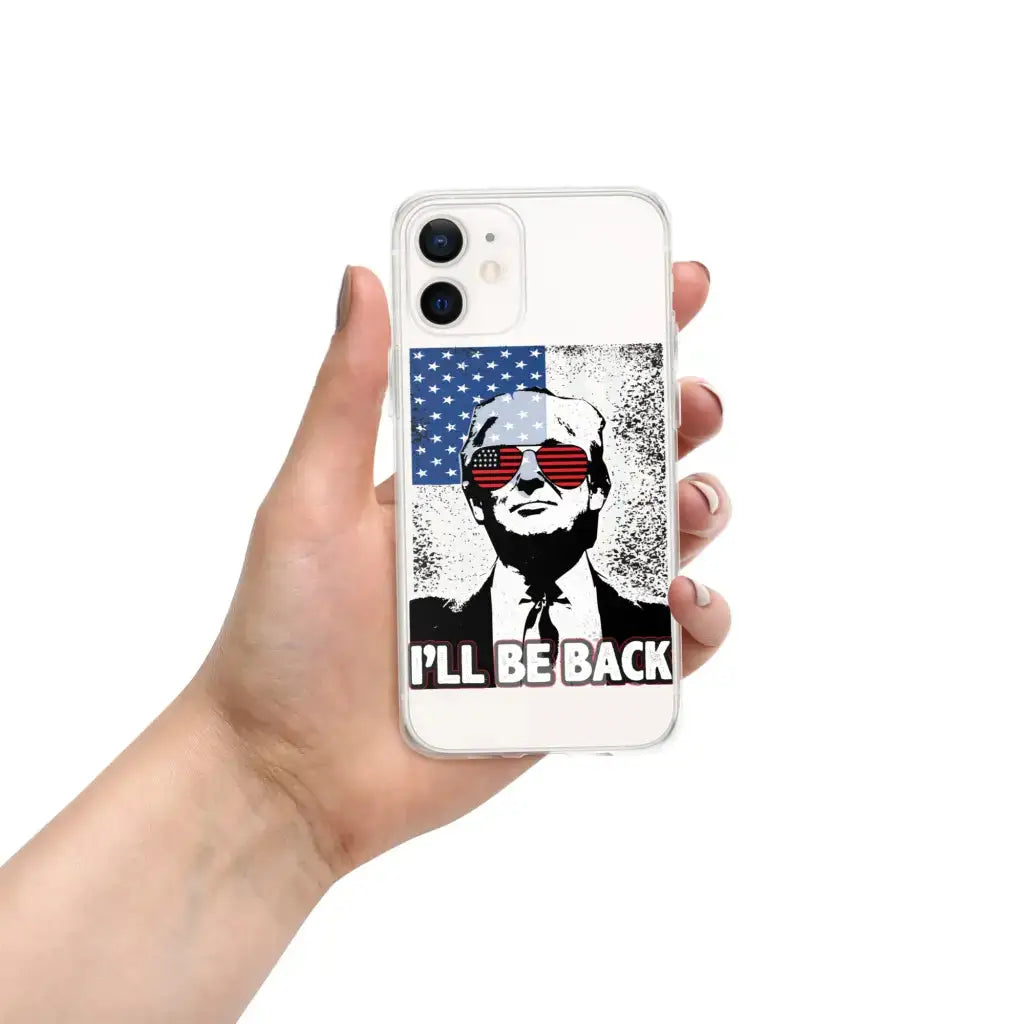 I’ll Be Back Iphone Case - Iphone 12 Mini - Republican