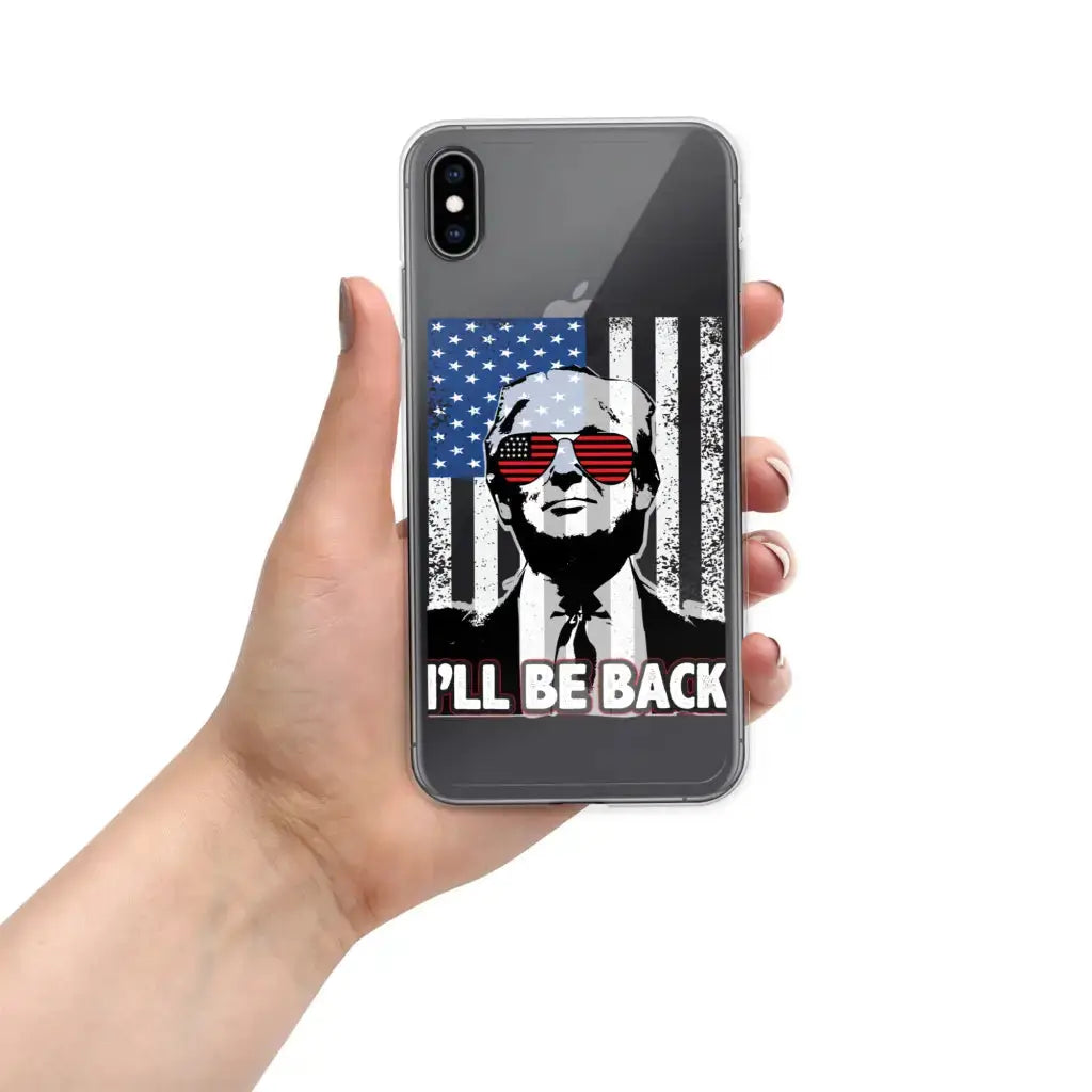 I’ll Be Back Iphone Case - Republican