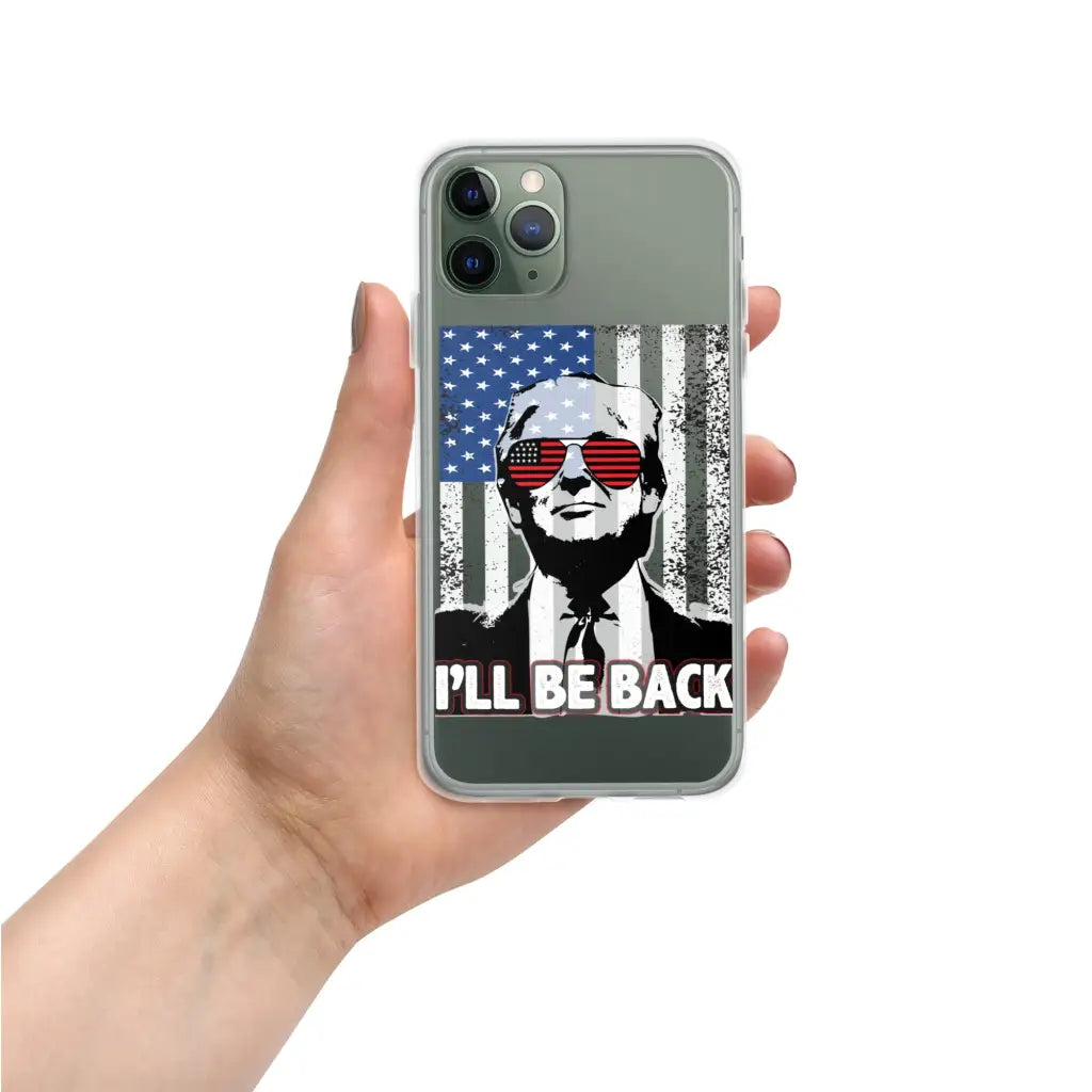 I’ll Be Back Iphone Case - Republican