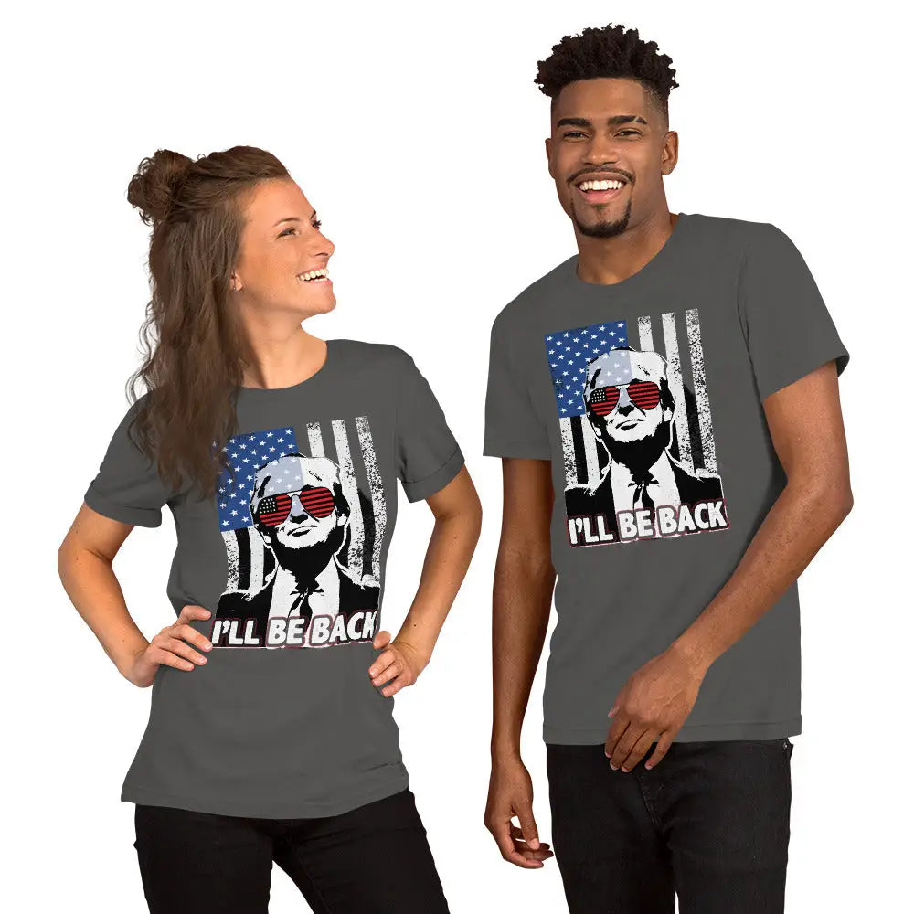 I’ll Be Back Unisex T-shirt - Republican