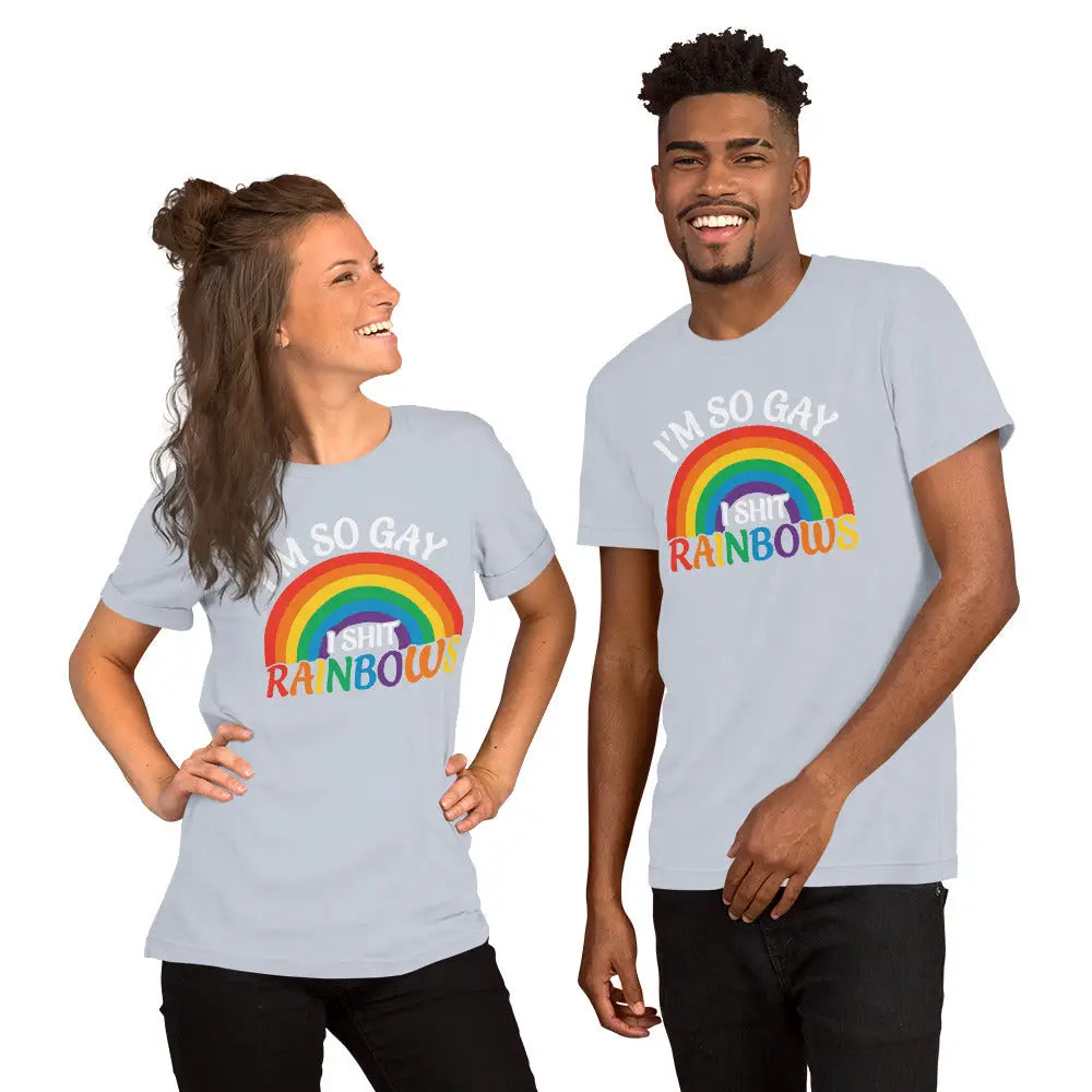 I’m So Gay i Shit Rainbows Unisex T-shirt - Democratic