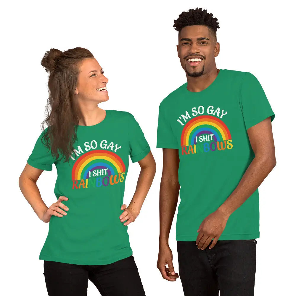 I’m So Gay i Shit Rainbows Unisex T-shirt - Democratic