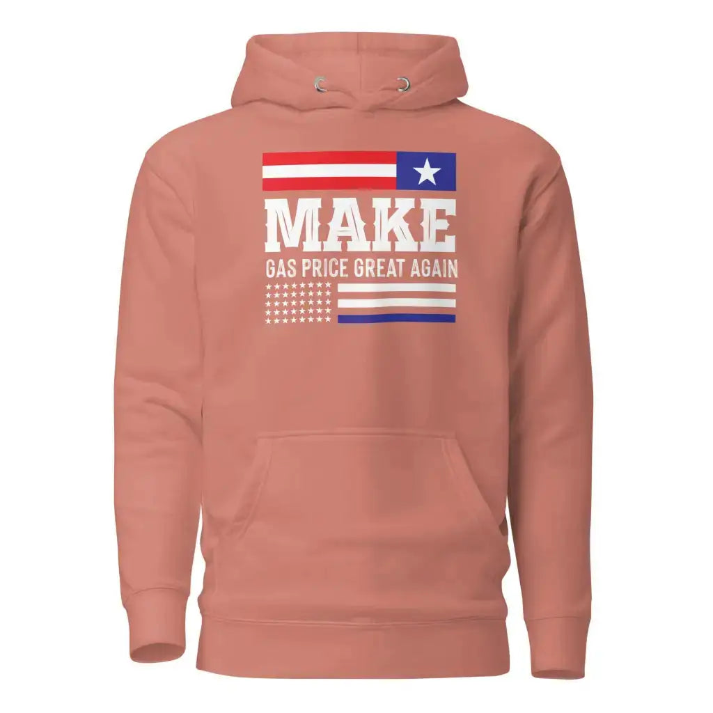 Make Gas Prices Great Again Unisex Hoodie - Dusty Rose / s -