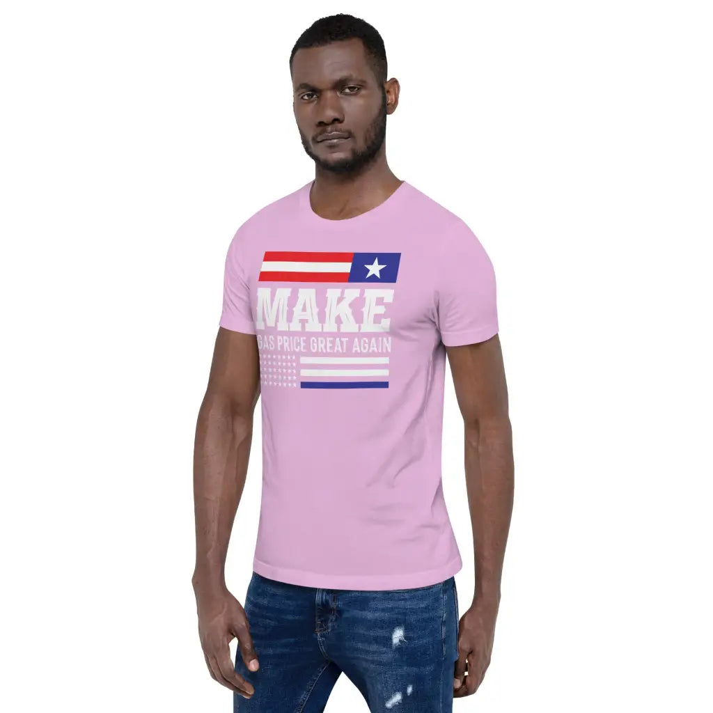 Make Gas Prices Great Again Unisex T-shirt - Republican