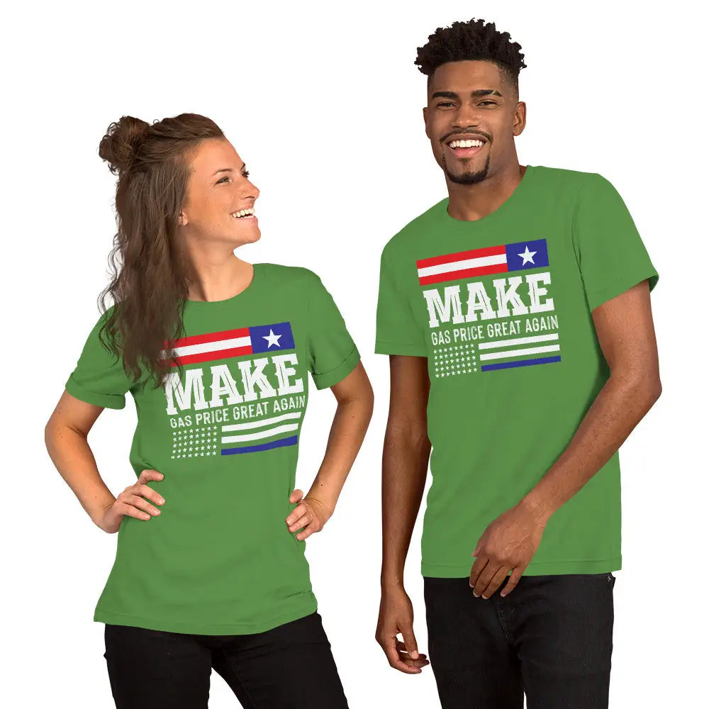 Make Gas Prices Great Again Unisex T-shirt - Republican