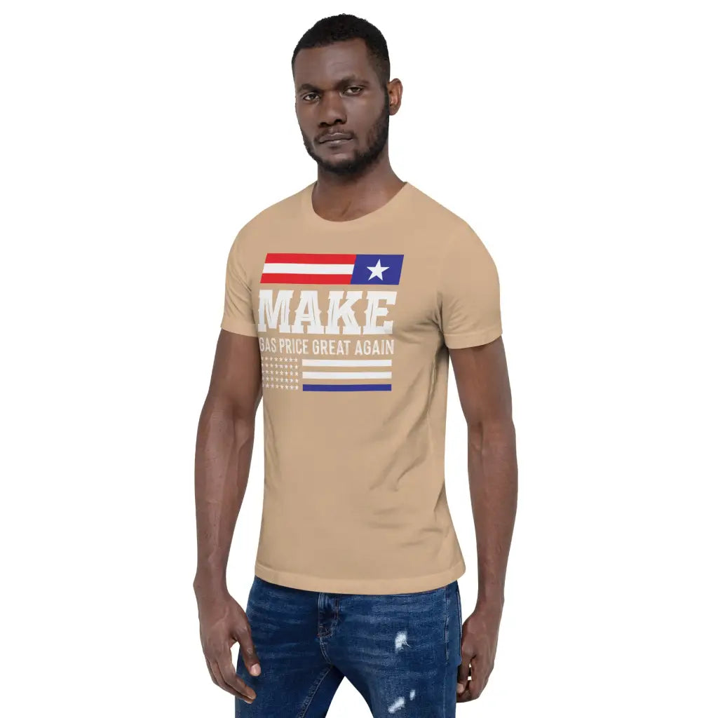 Make Gas Prices Great Again Unisex T-shirt - Republican