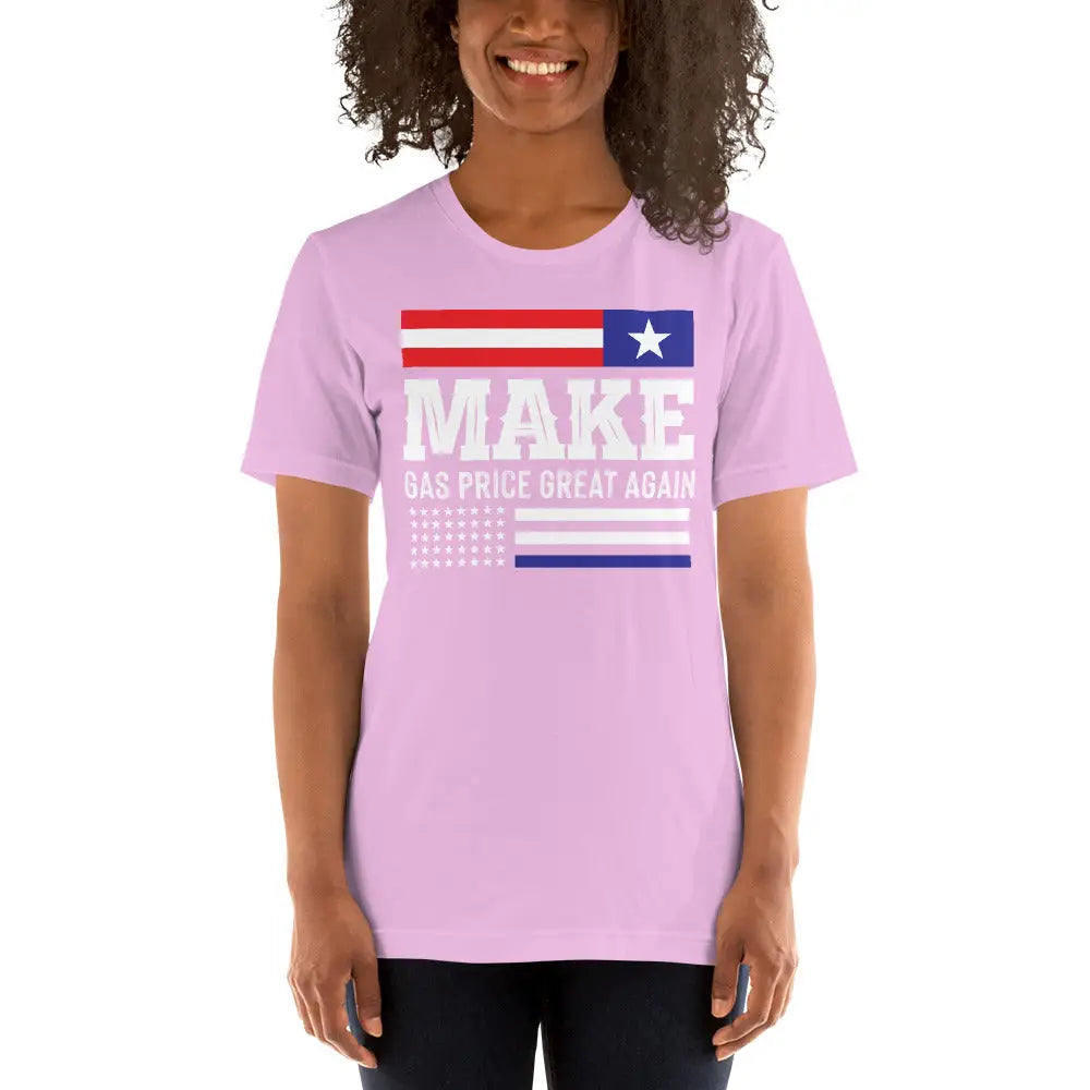 Make Gas Prices Great Again Unisex T-shirt - Republican