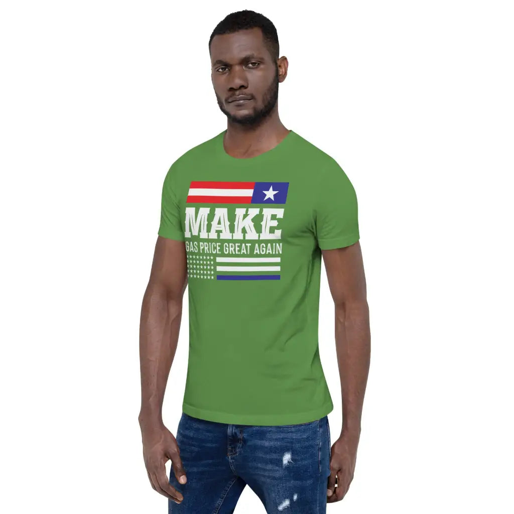 Make Gas Prices Great Again Unisex T-shirt - Republican