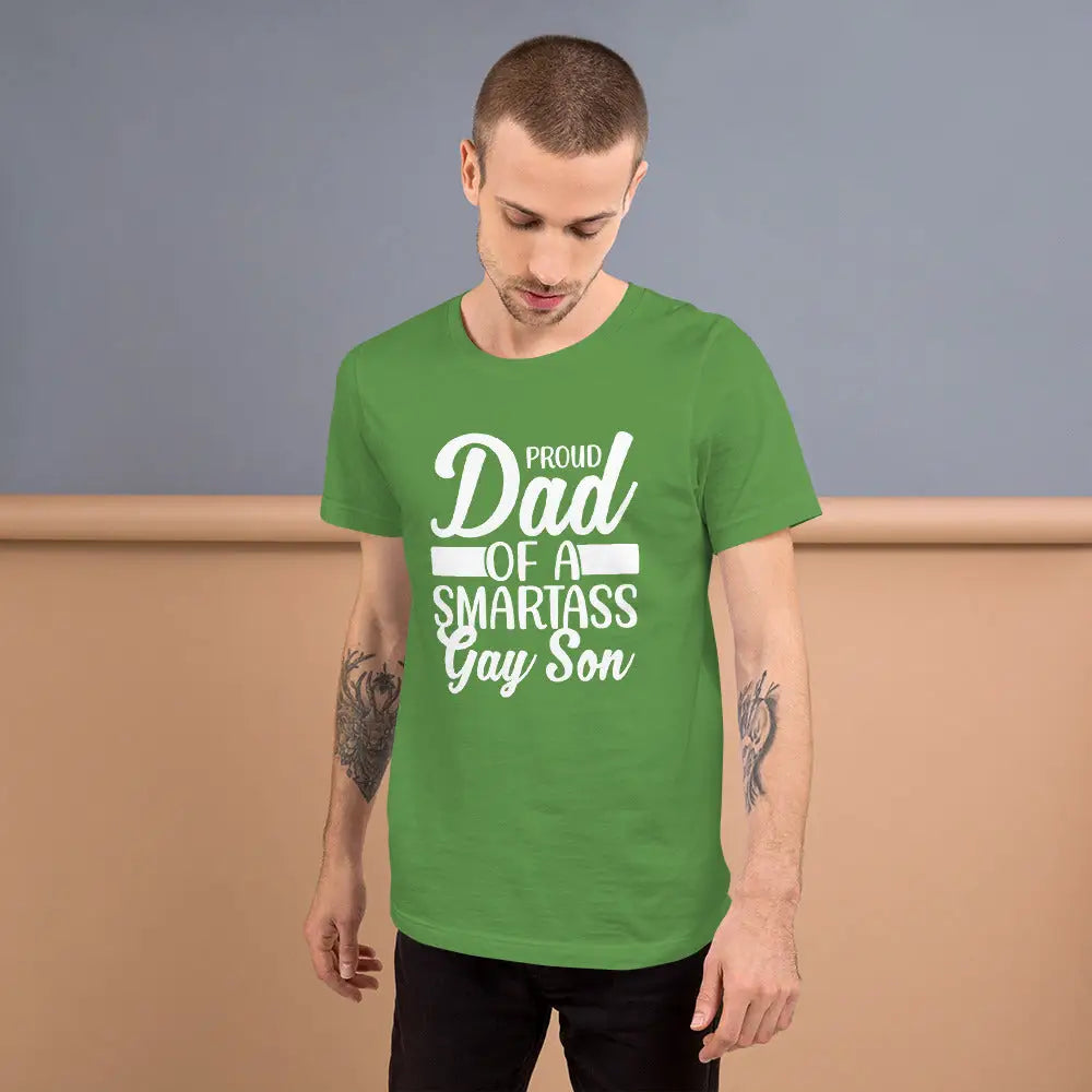 Proud Dad Of a Smartass Gay Son Unisex T-shirt - Democratic