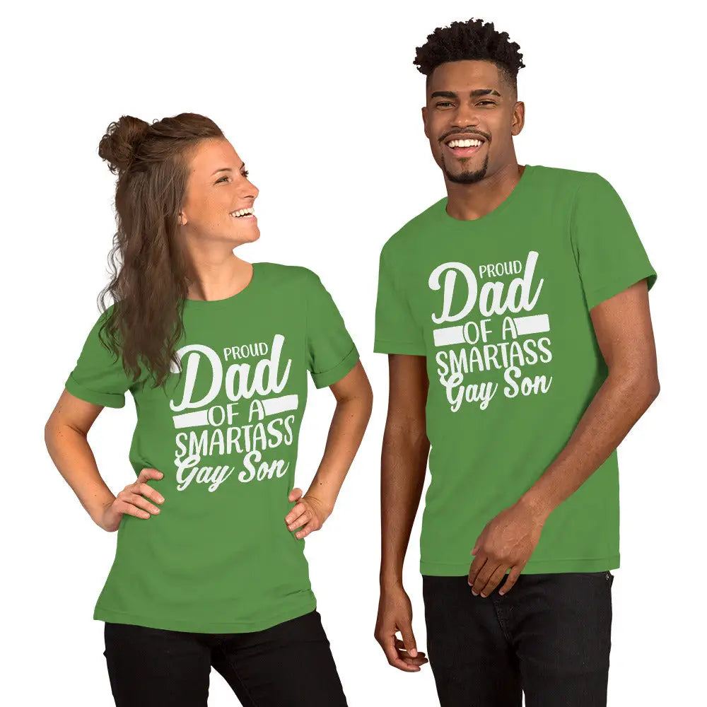 Proud Dad Of a Smartass Gay Son Unisex T-shirt - Democratic