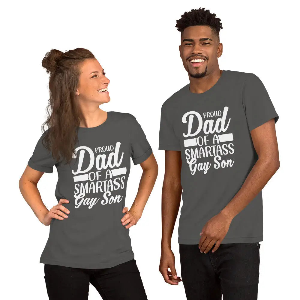 Proud Dad Of a Smartass Gay Son Unisex T-shirt - Democratic