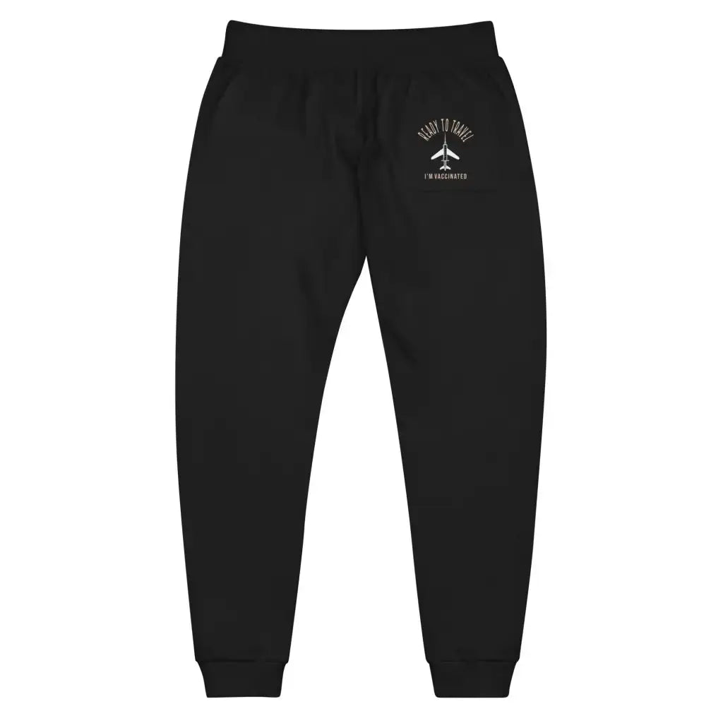 Ready To Travel I’m Vaccinated Unisex Fleece Sweatpants -