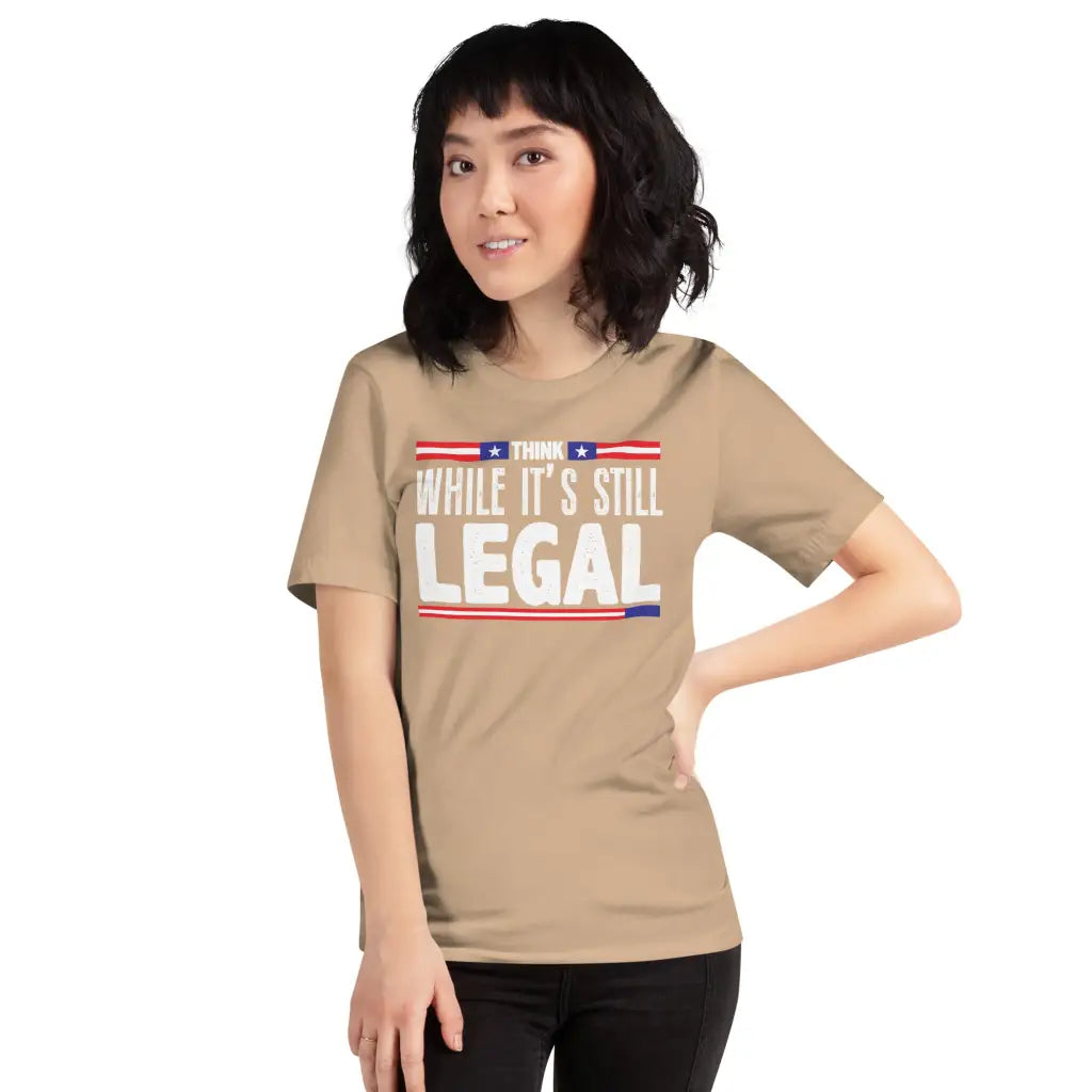 Think While Its Still Legal Unisex T-shirt - Republican