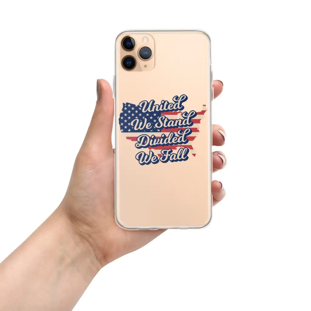 United We Stand Divided We Fall Iphone Case - Iphone 11 Pro