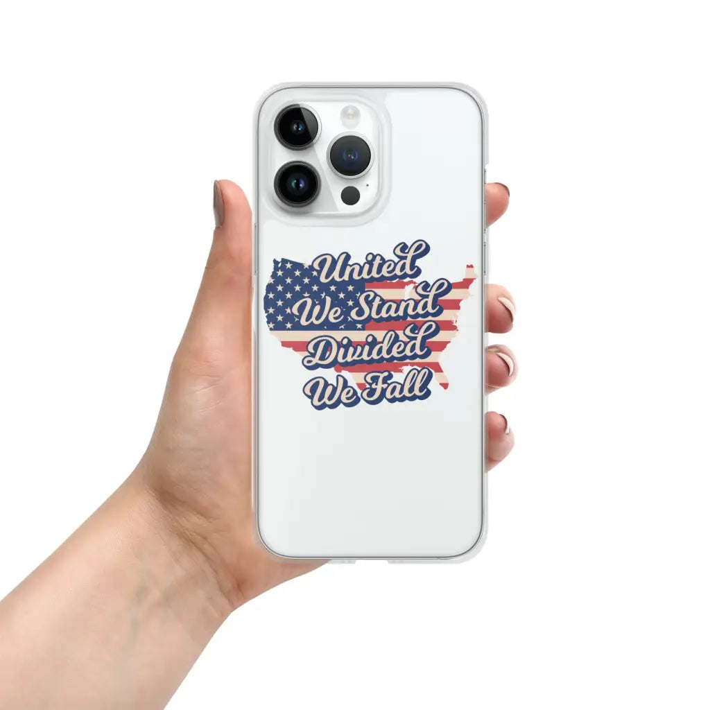 United We Stand Divided We Fall Iphone Case - Iphone 14 Pro