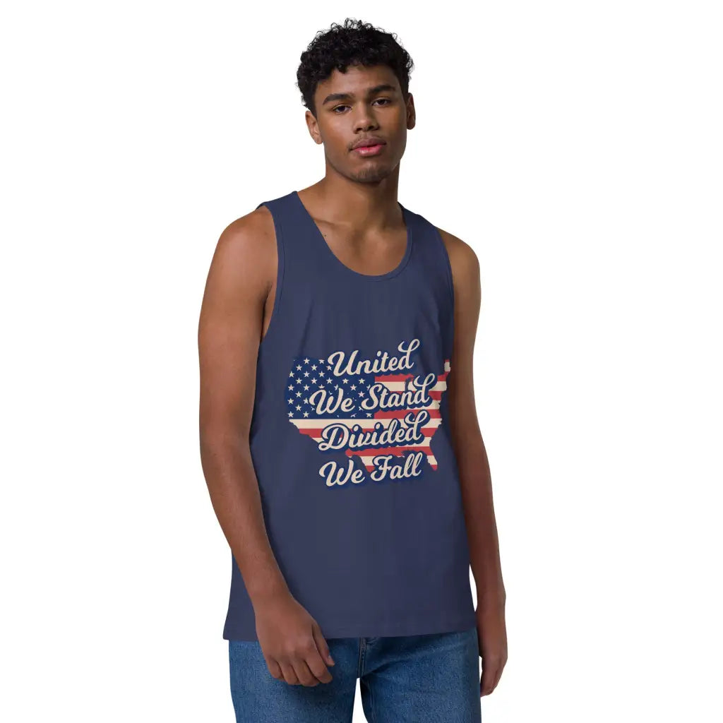 United We Stand Divided We Fall Men’s Premium Tank Top -