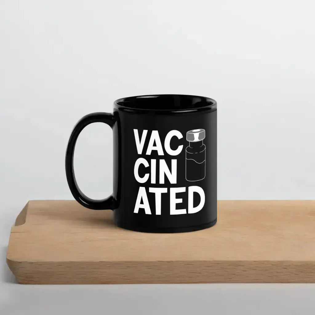 Vaccinated 7 Black Glossy Mug - Democratic