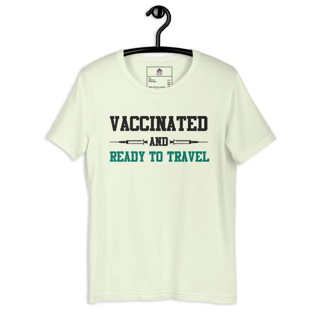 Vaccinated And Ready To Travel Unisex T-shirt - Citron / Xs