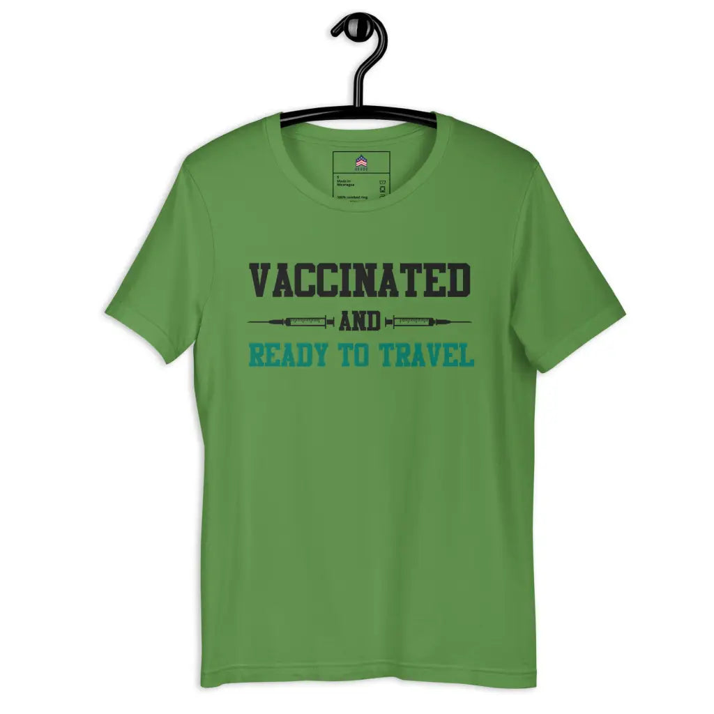 Vaccinated And Ready To Travel Unisex T-shirt - Leaf / s -