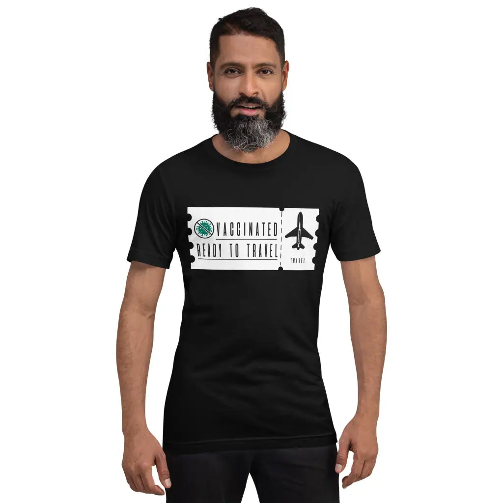 Vaccinated Ready To Travel Unisex T-shirt - Democratic