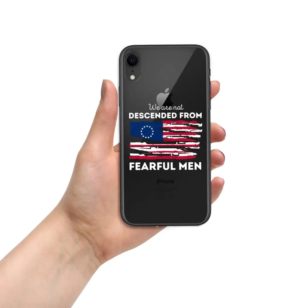 We Are Not Descended From Fearful Men Iphone Case - Iphone