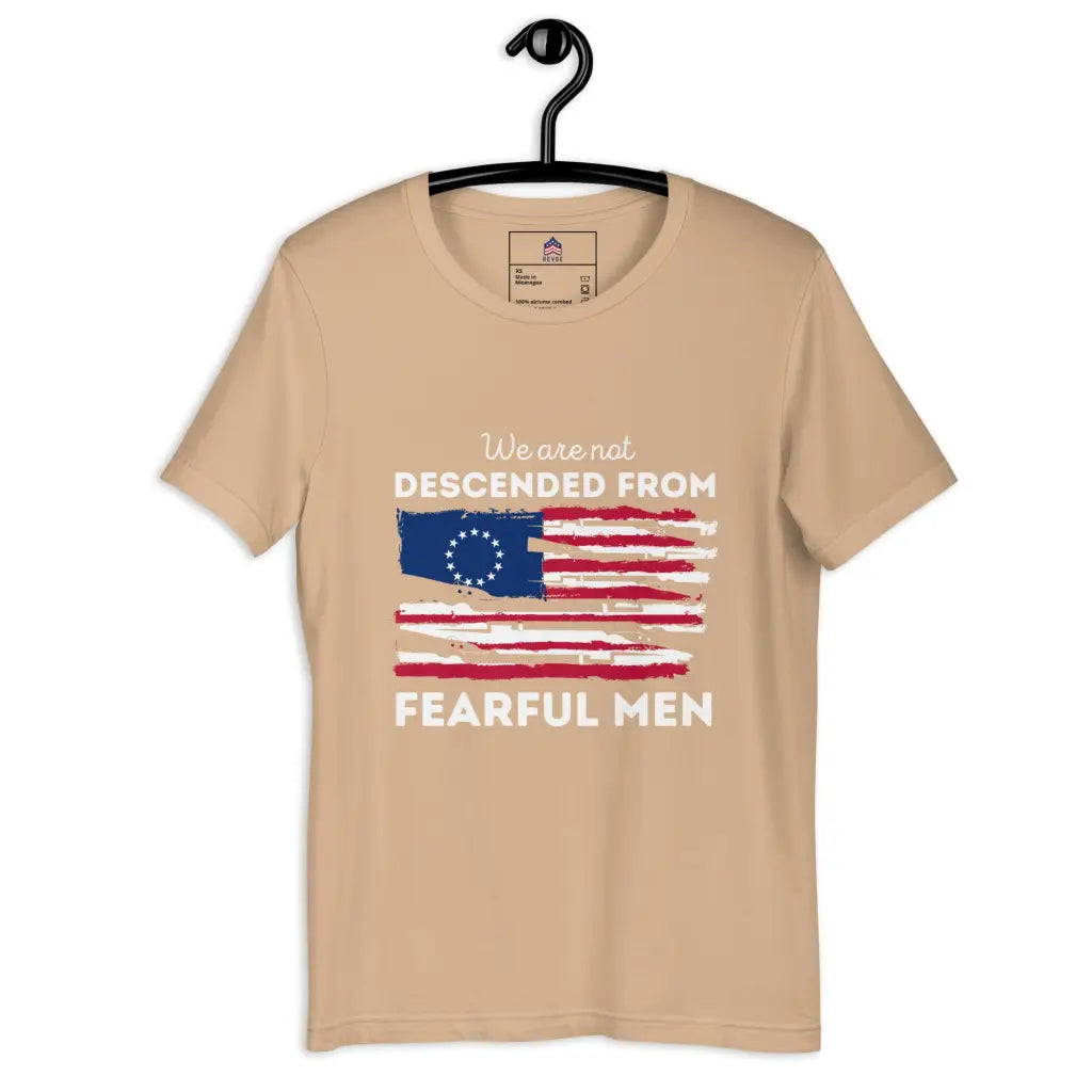 We Are Not Descended From Fearful Men Unisex T-shirt - Tan /