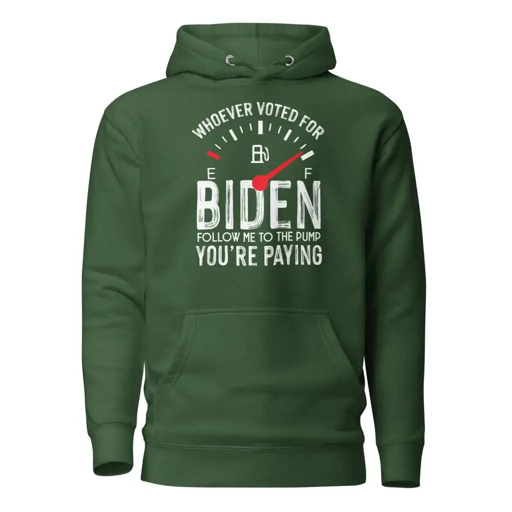 Whoever Voted For Biden Unisex Hoodie - Forest Green / s -